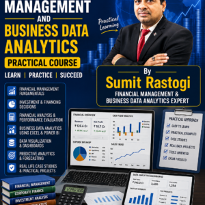 FINANCIAL MANAGEMENT AND BUSINESS DATA ANALYTICS By Sumit Rastogi