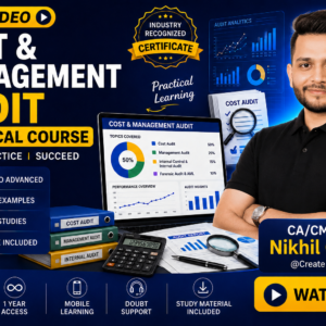 Cost And Management Audit By CA/CMA/CS Nikhil Gupta