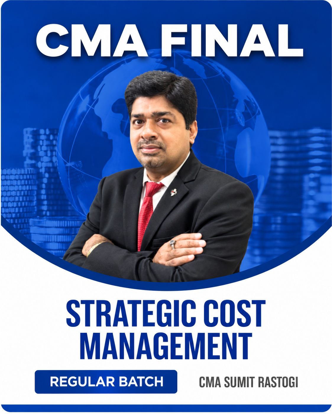 CMA Sumit Rastogi (SCM)